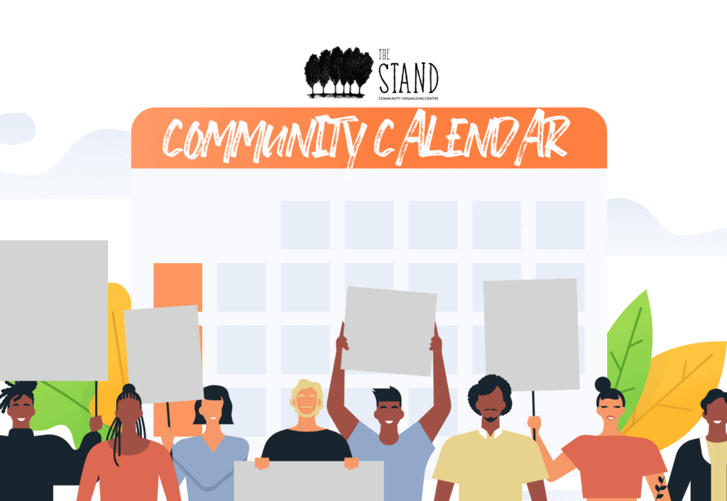 The Stand Community Activism and Organizing Calendar